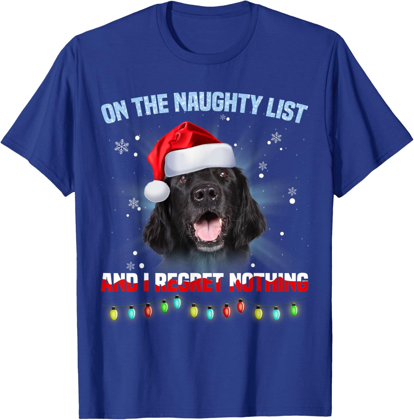 On The Naughty List And Flat Coated Retriever Christmas T-Shirt - T-Shirt | Royal