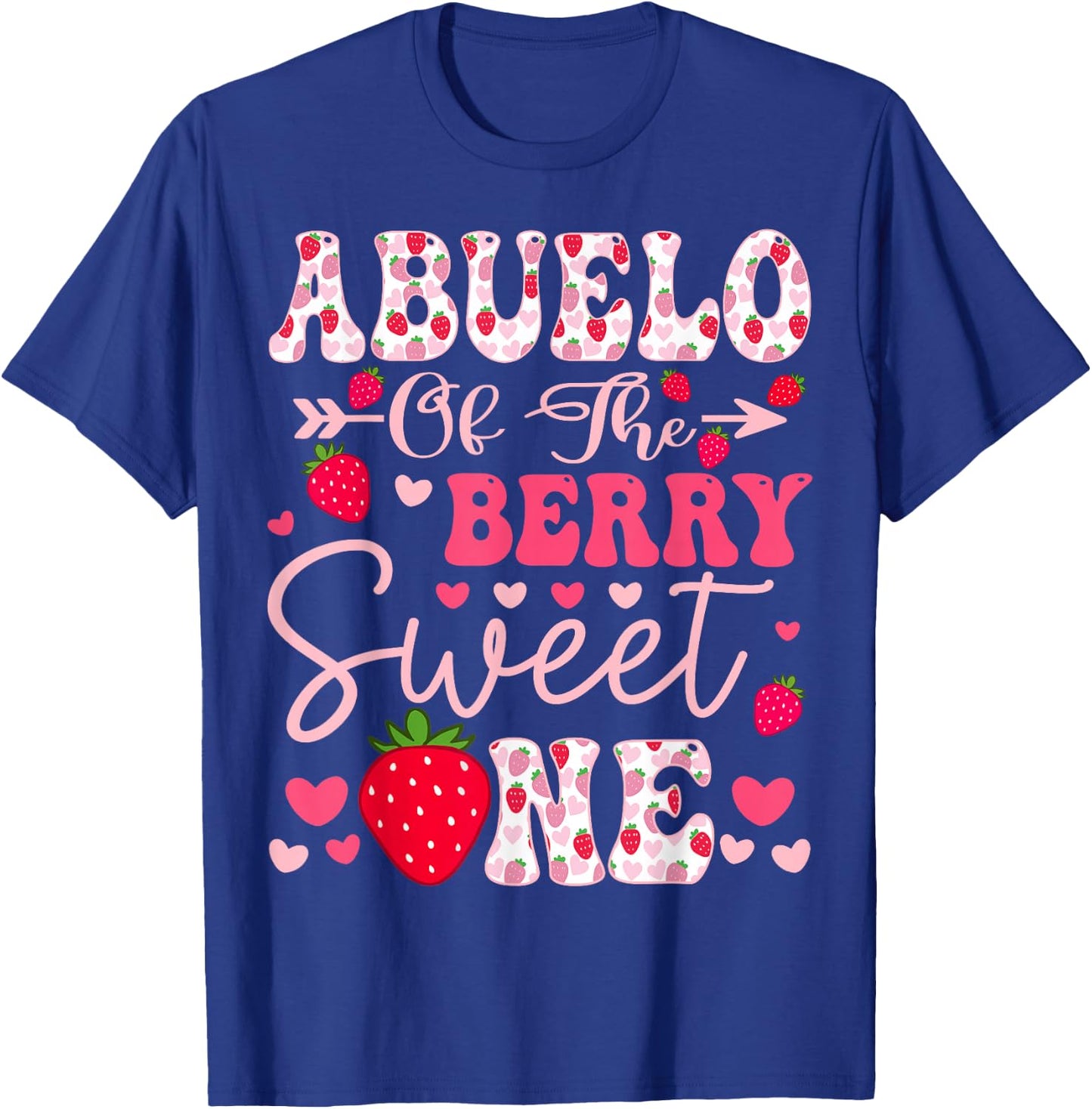 Abuelo Of The Berry Sweet One Strawberry 1St Birthday T-Shirt - T-Shirt | Royal