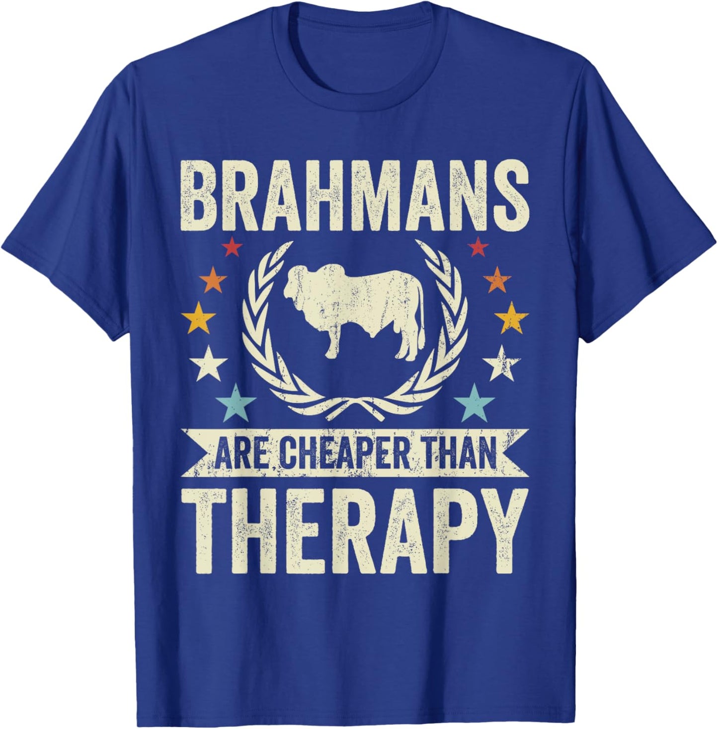 Cow Cheaper Therapy - Cattle Farmer Rancher Brahman T-Shirt - T-Shirt | Royal