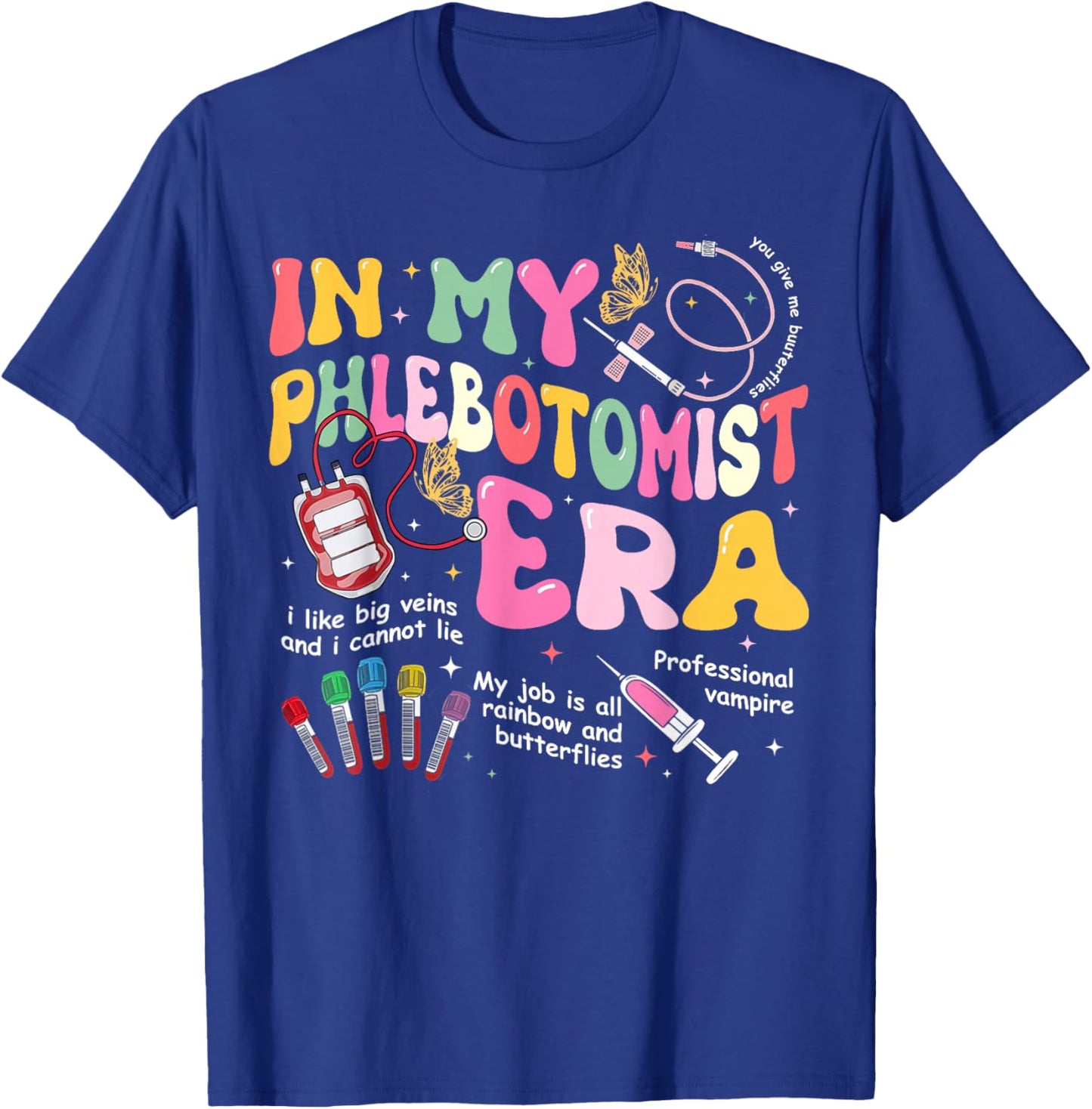 Groovy In My Phlebotomist Era Phlebotomy Tech Phleb Nurse T-Shirt - T-Shirt | Royal