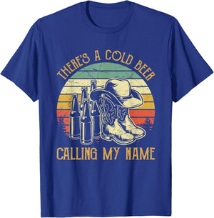 There's A Cold Beer Calling My Name Country Music T-Shirt - T-Shirt | Royal