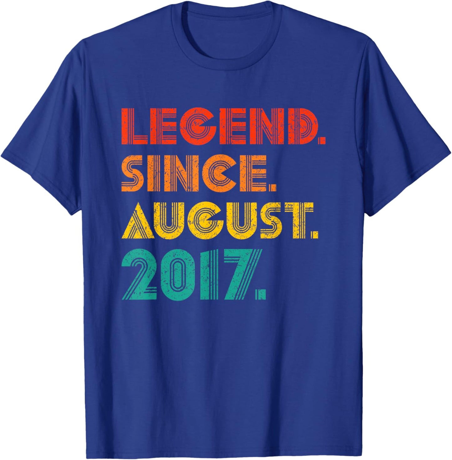 Legend Since August 2017 Birthday Gifts August 2017 Vintage T-Shirt - T-Shirt | Royal