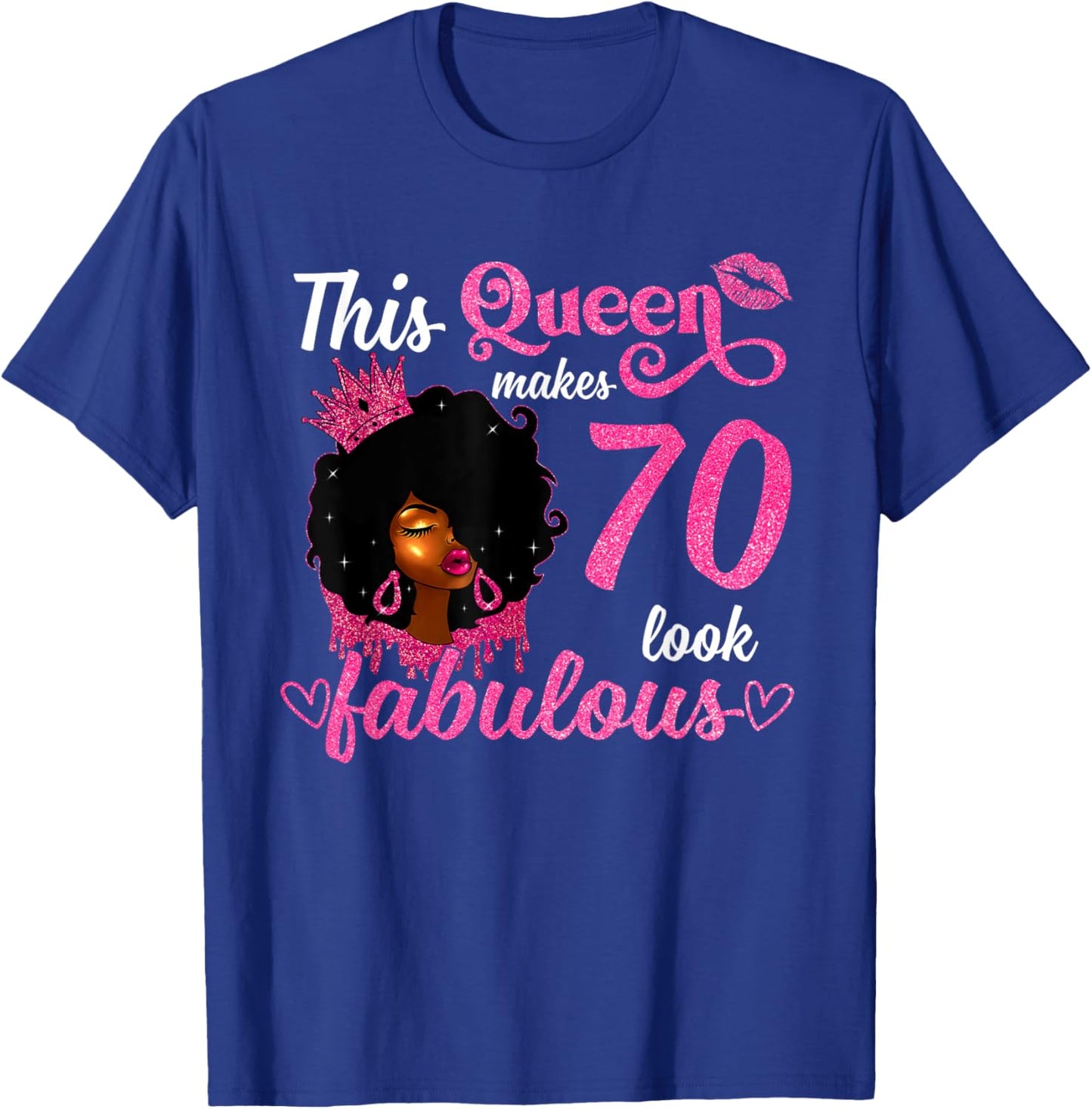 This Queen Makes 70 Look Fabulous 70th Birthday Queen Afro T-Shirt - T-Shirt | Royal