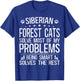 Siberian Cat Outfit Must Haves Food Siberian Forest Cat T-Shirt - T-Shirt | Royal
