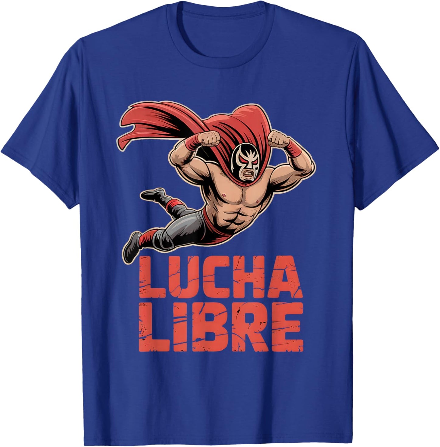 Lucha Libre Wrestler Funny Luchador Mexican Wrestling Fan T-Shirt - T-Shirt | Royal