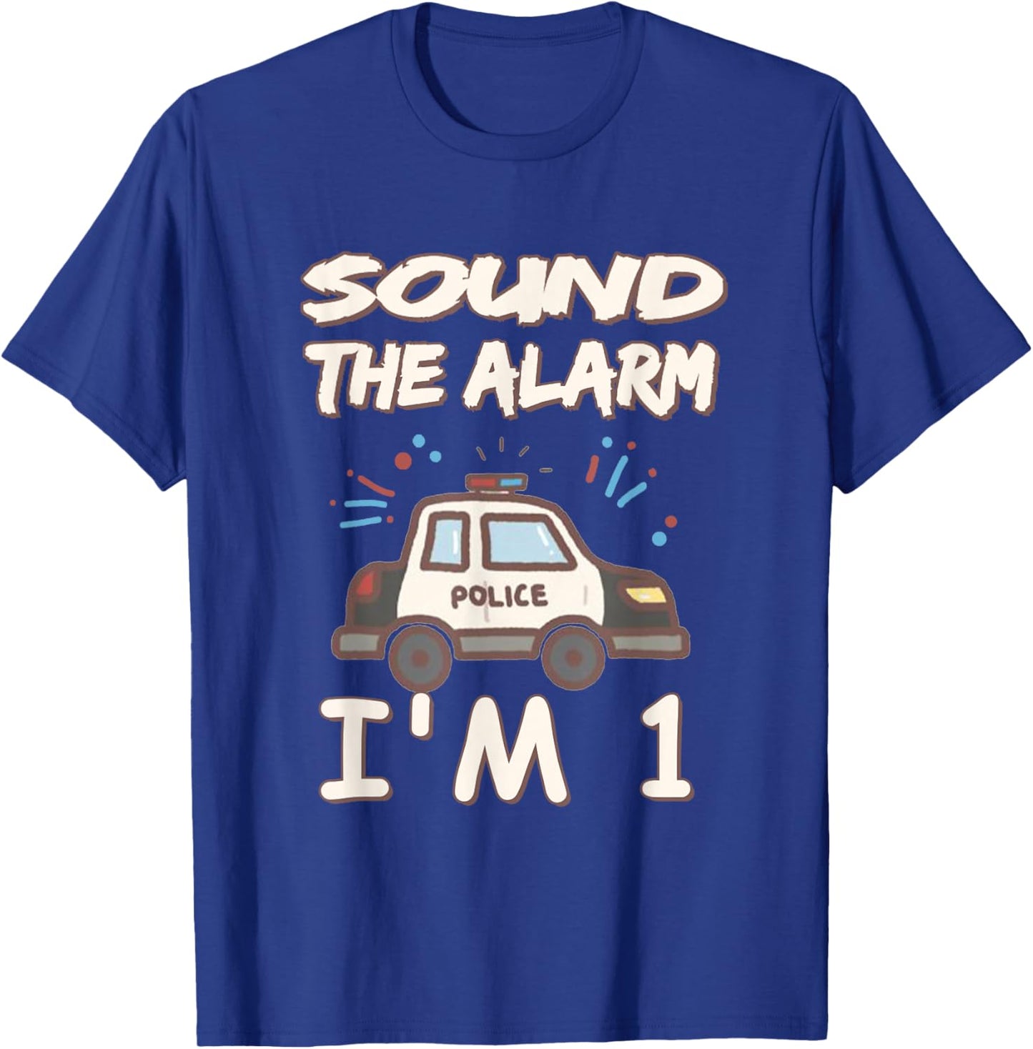 Kids Sound The Alarm I Am 1 Year Old Police Birthday T-Shirt - T-Shirt | Royal
