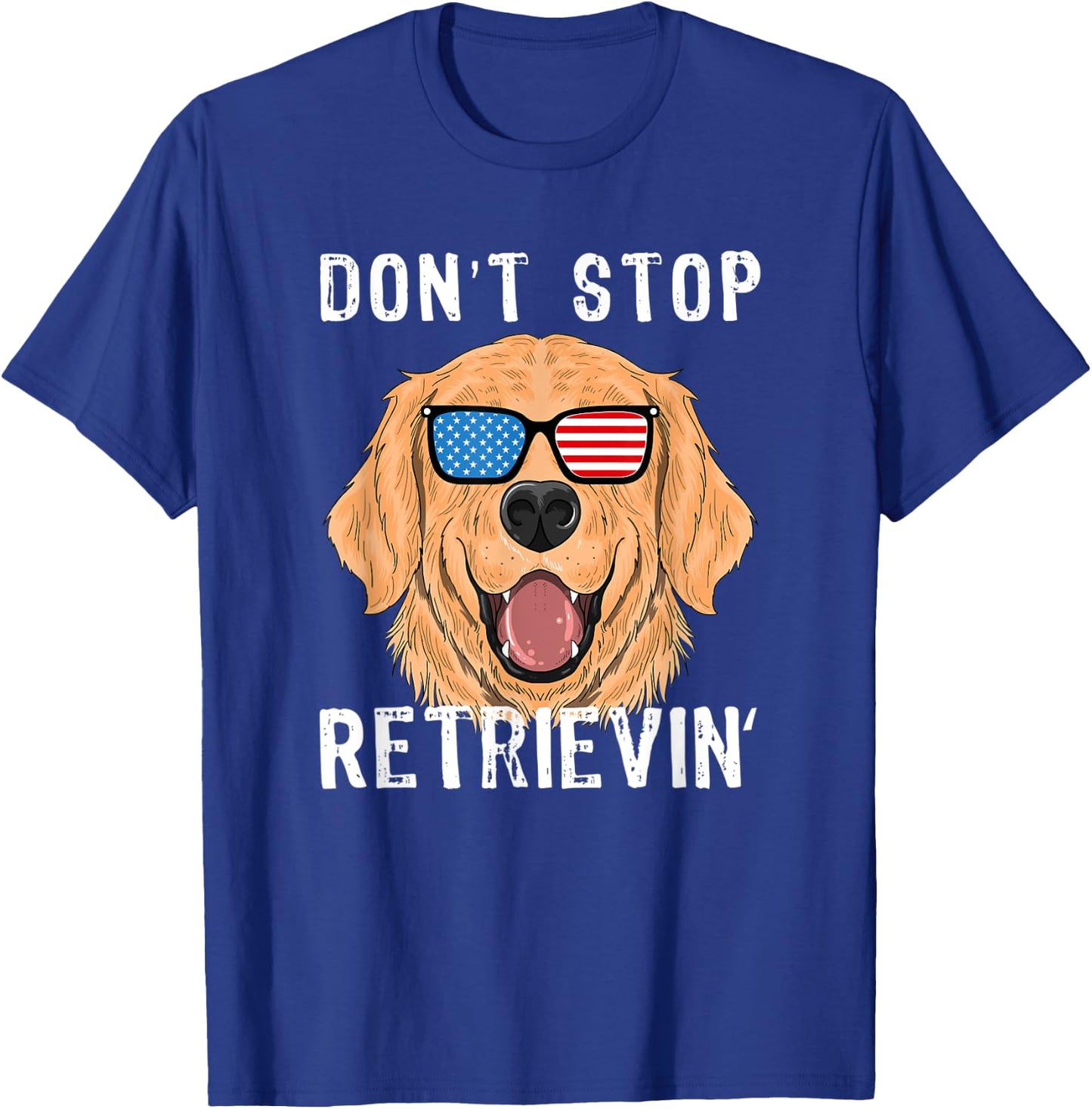 Vintage Don't Stop Retrieving Shirt Retriever Owners T-Shirt - T-Shirt | Royal