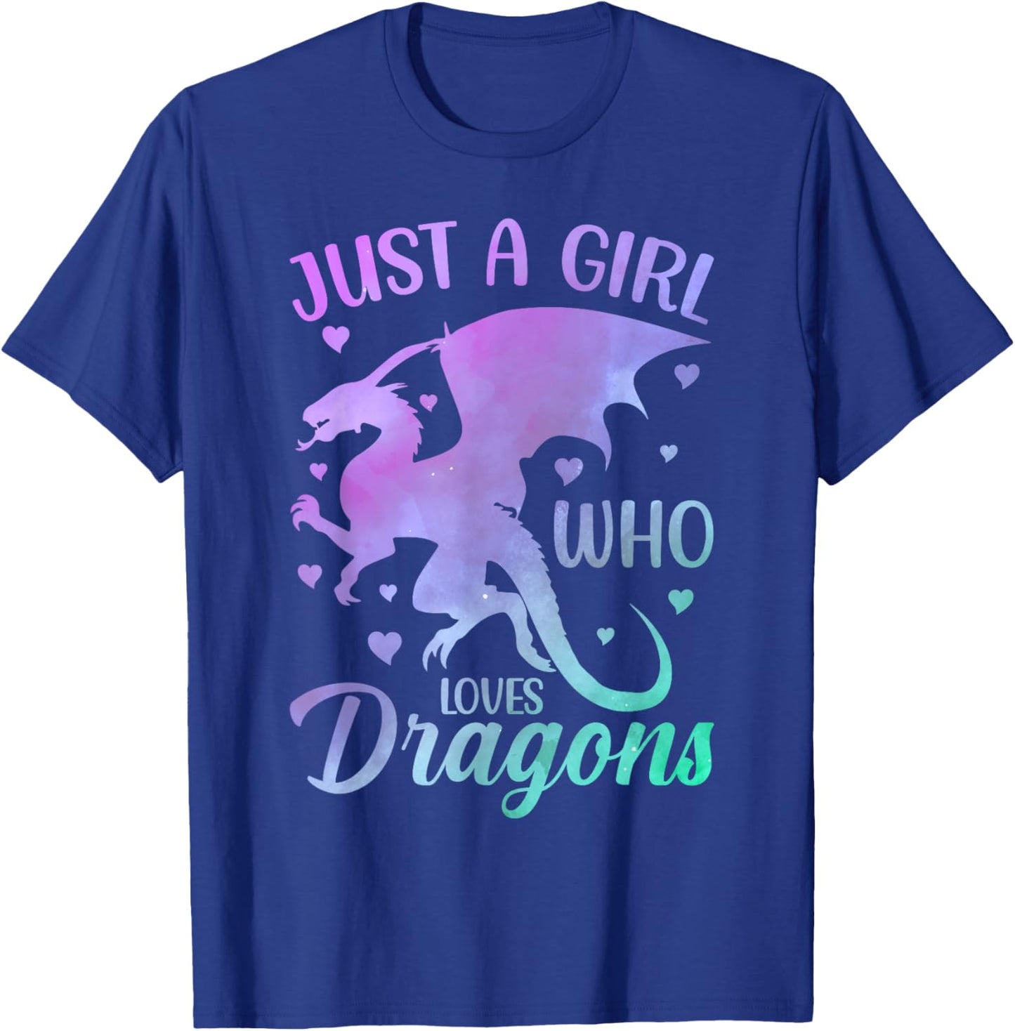 Cute Just A Girl Who Loves Dragons Women and Girls T-Shirt - T-Shirt | Royal