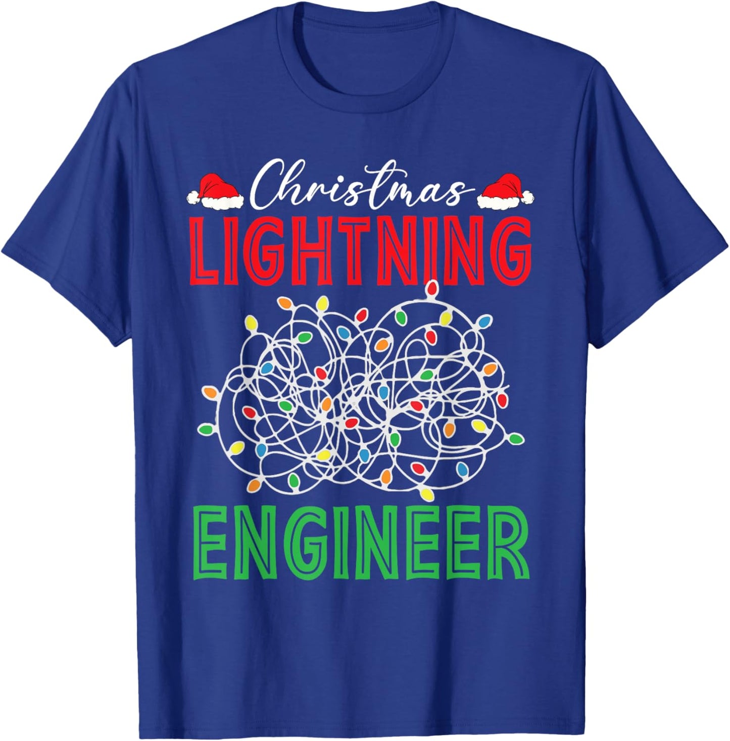 Christmas Lighting Engineer Light Show Led Festive Holiday T-Shirt - T-Shirt | Royal