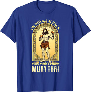 Jesus Knows Muay Thai Boxing Kickboxing MMA T-Shirt - T-Shirt | Royal