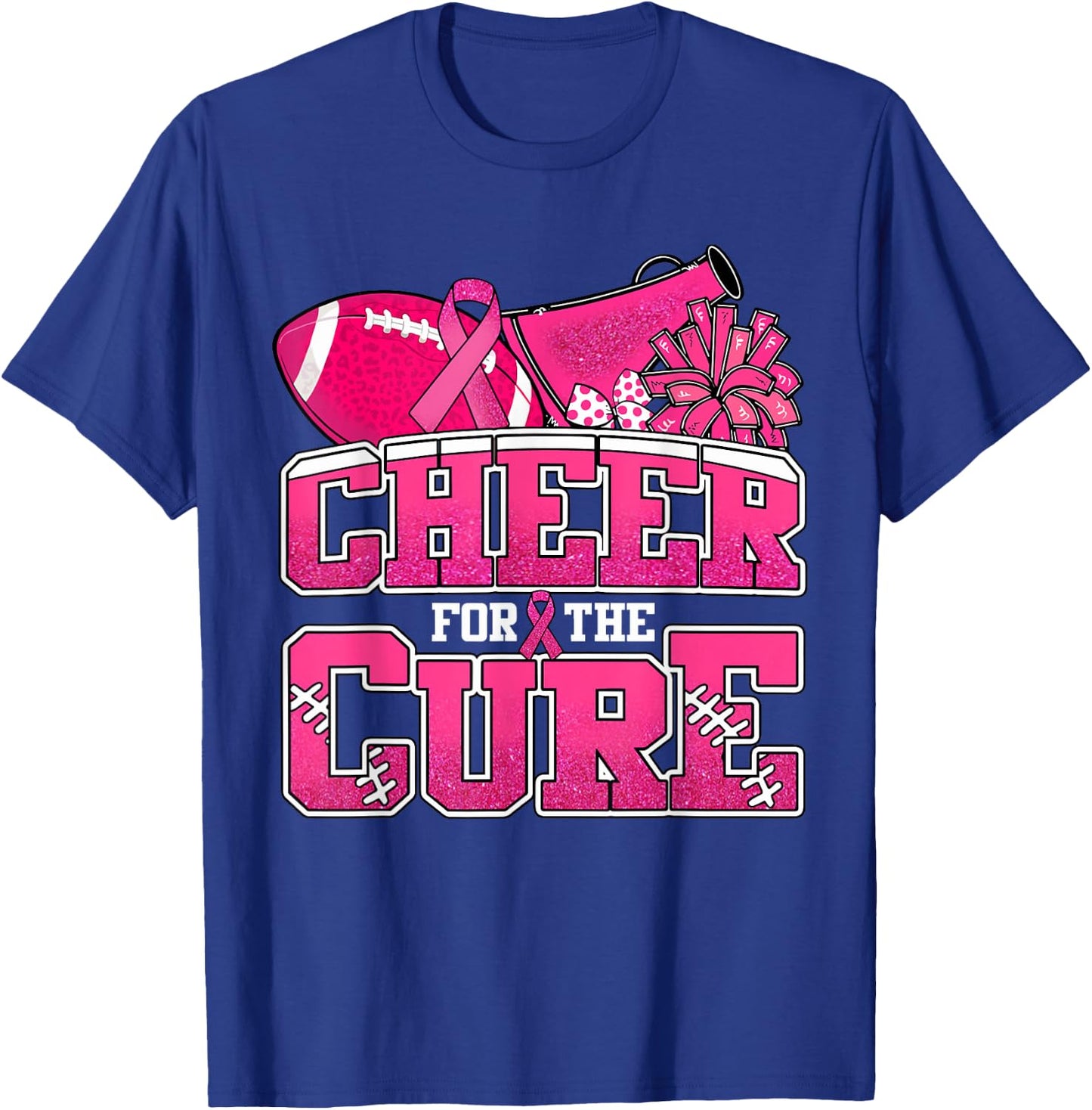 Cheer For The Cure Breast Cancer Sport Cheerleader Football T-Shirt - T-Shirt | Royal