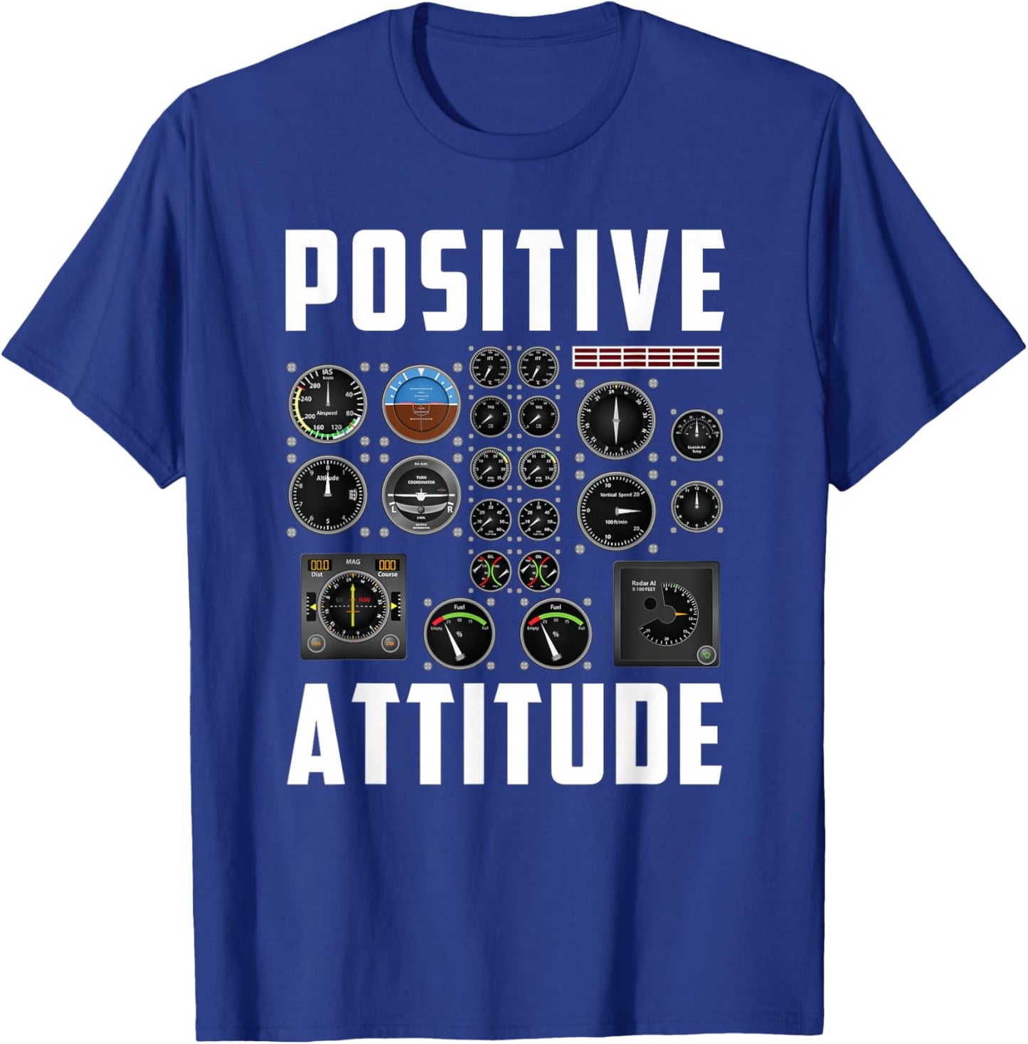 Positive Attitude Pilot T-Shirt - T-Shirt | Royal