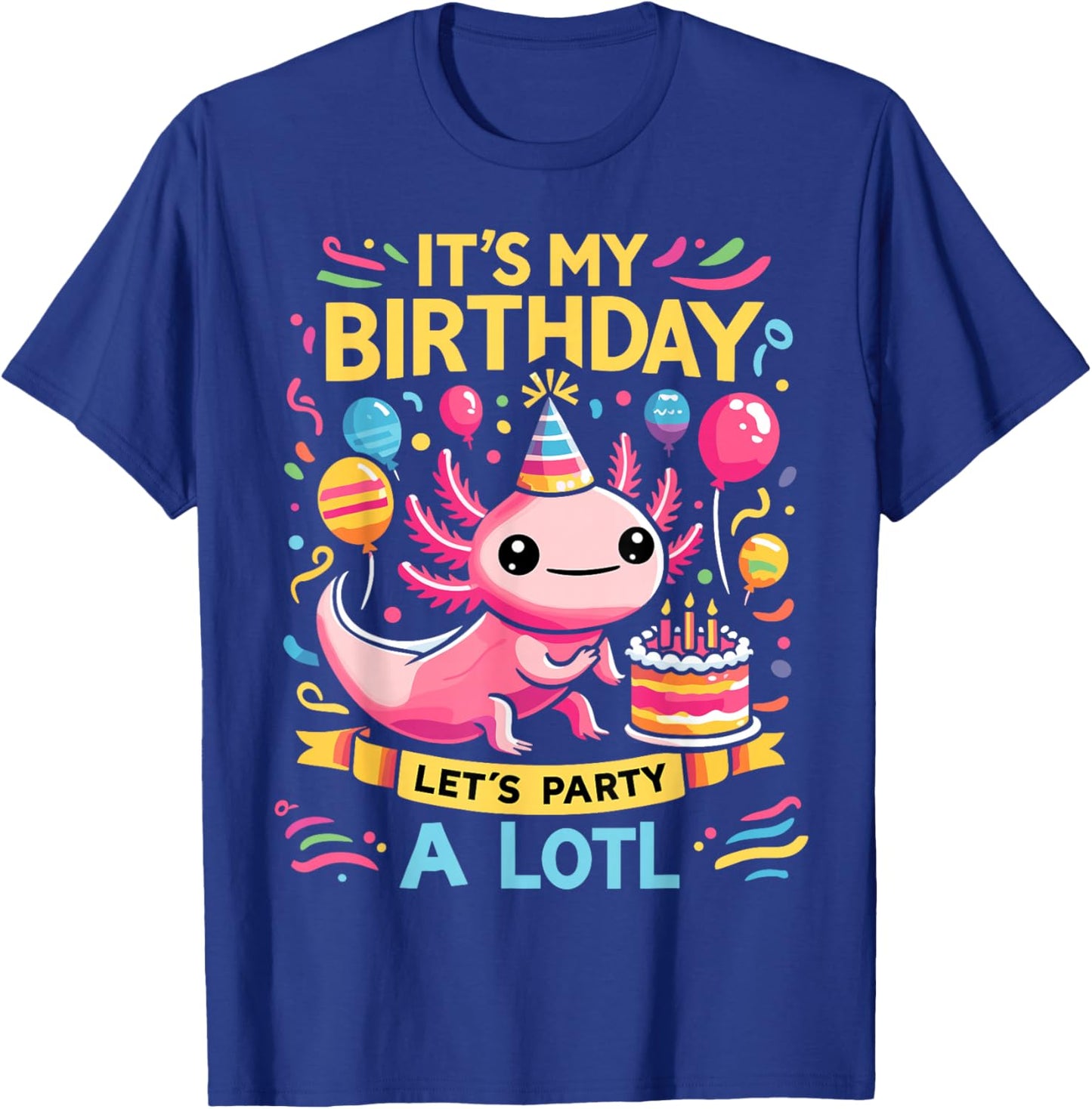 Axolotl Fun Party Kawaii Axolot Birthday T-Shirt - T-Shirt | Royal