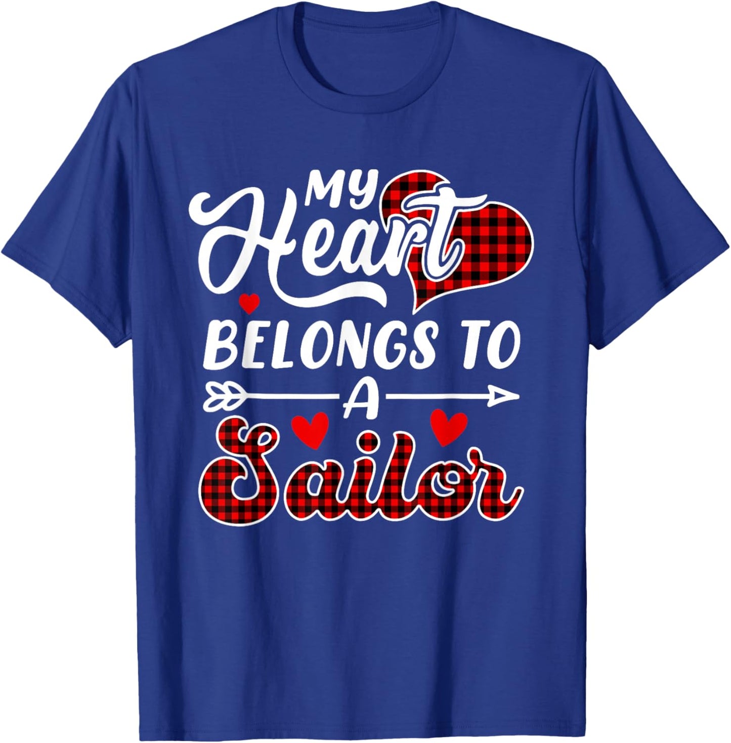 My Heart Belongs To A Sailor Funny Valentine's Day T-Shirt - T-Shirt | Royal