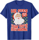 He Sees What You've Been Reading Funny Bookish Christmas T-Shirt - T-Shirt | Royal