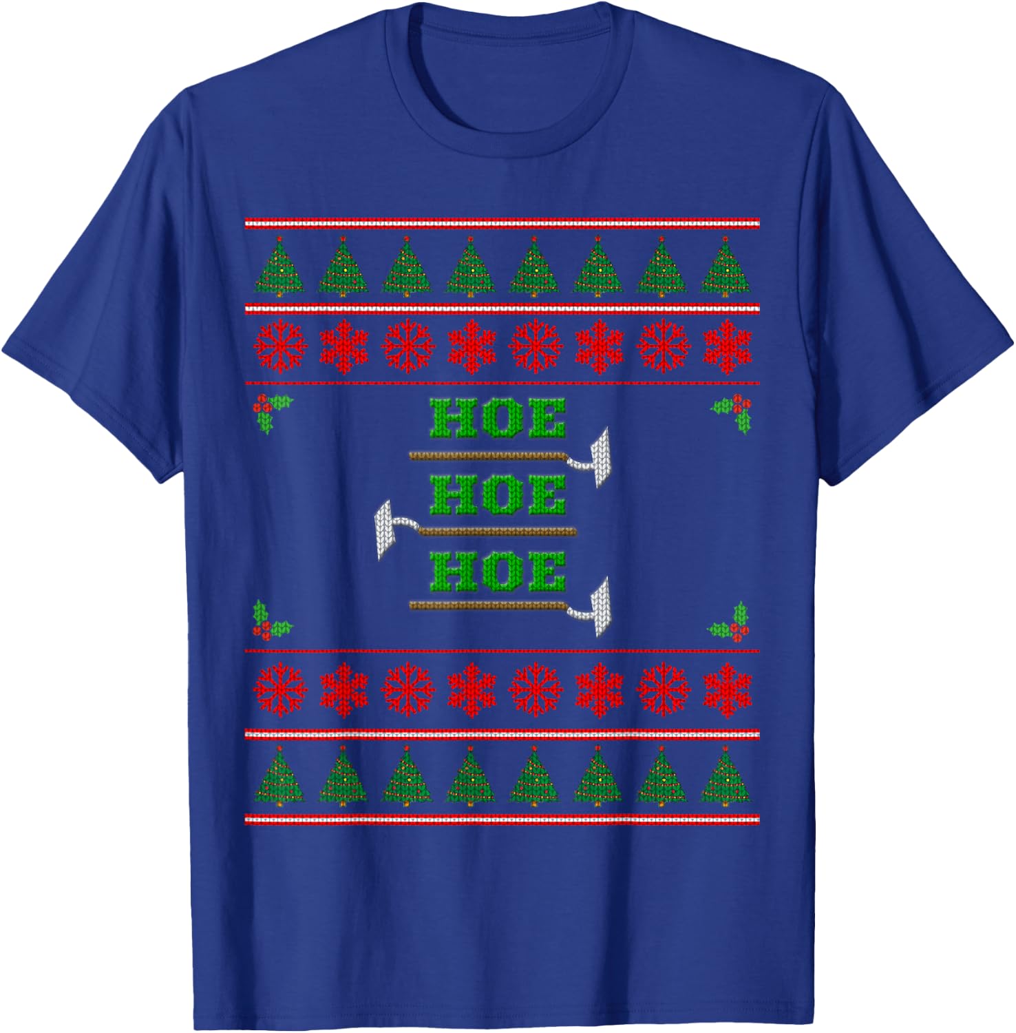 Hoe Hoe Hoe Funny Ugly Christmas Sweater T-Shirt - T-Shirt | Royal