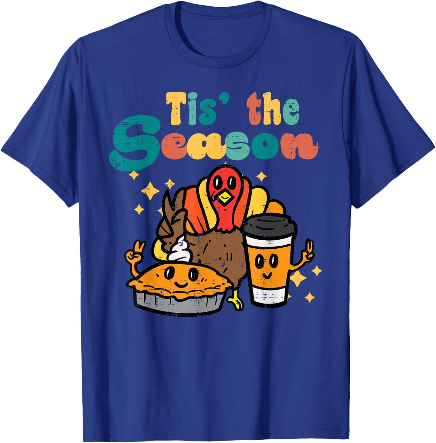 Tis The Season Turkey Pumpkin Coffee Retro Thanksgiving Fall T-Shirt - T-Shirt | Royal