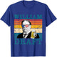 William Draft Patriotic Retro Drinking President Taft Women Men T-Shirt - T-Shirt | Royal