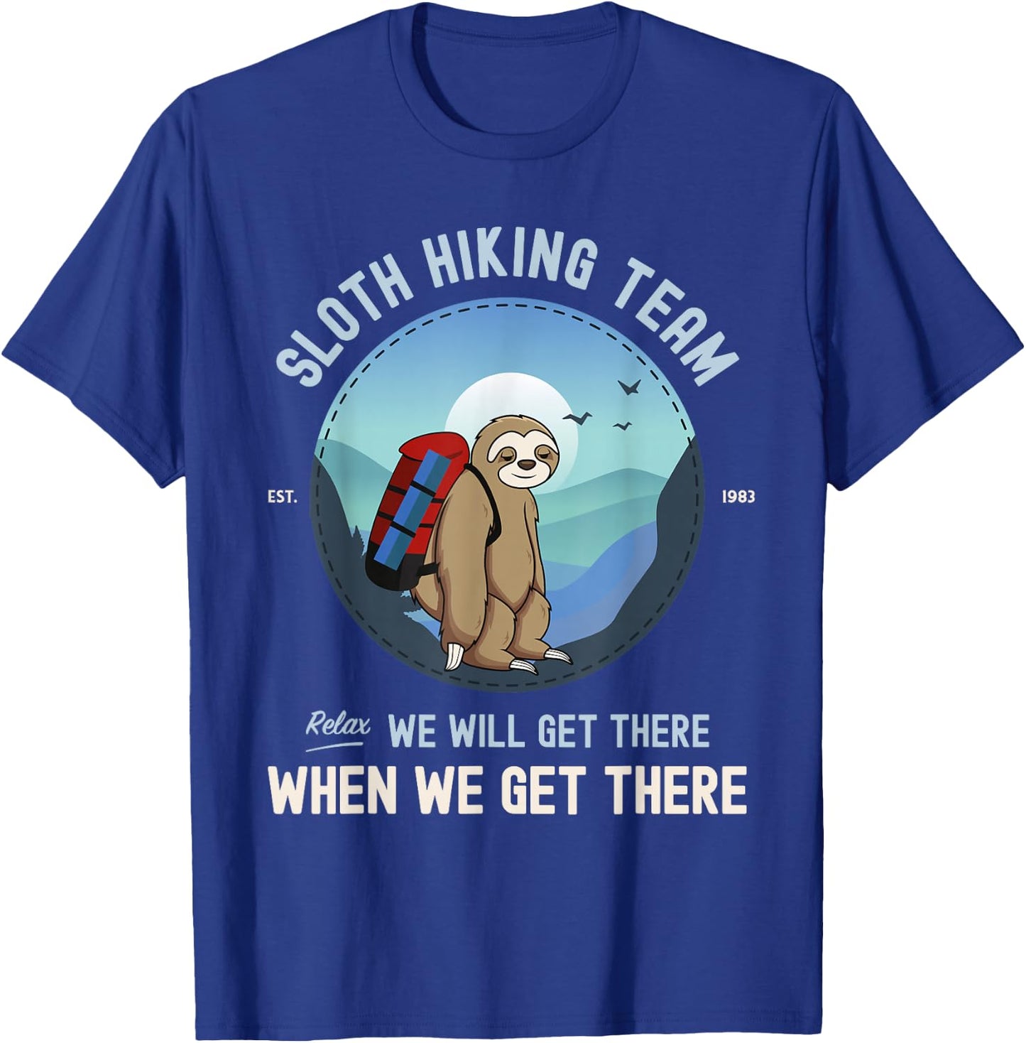 Sloth Hiking Sloth Hiking Team T-Shirt - T-Shirt | Royal