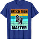 Retro Mexican Train Master Shirt Funny Dominoes Shirts Men , Small, Black T-Shirt - T-Shirt | Royal