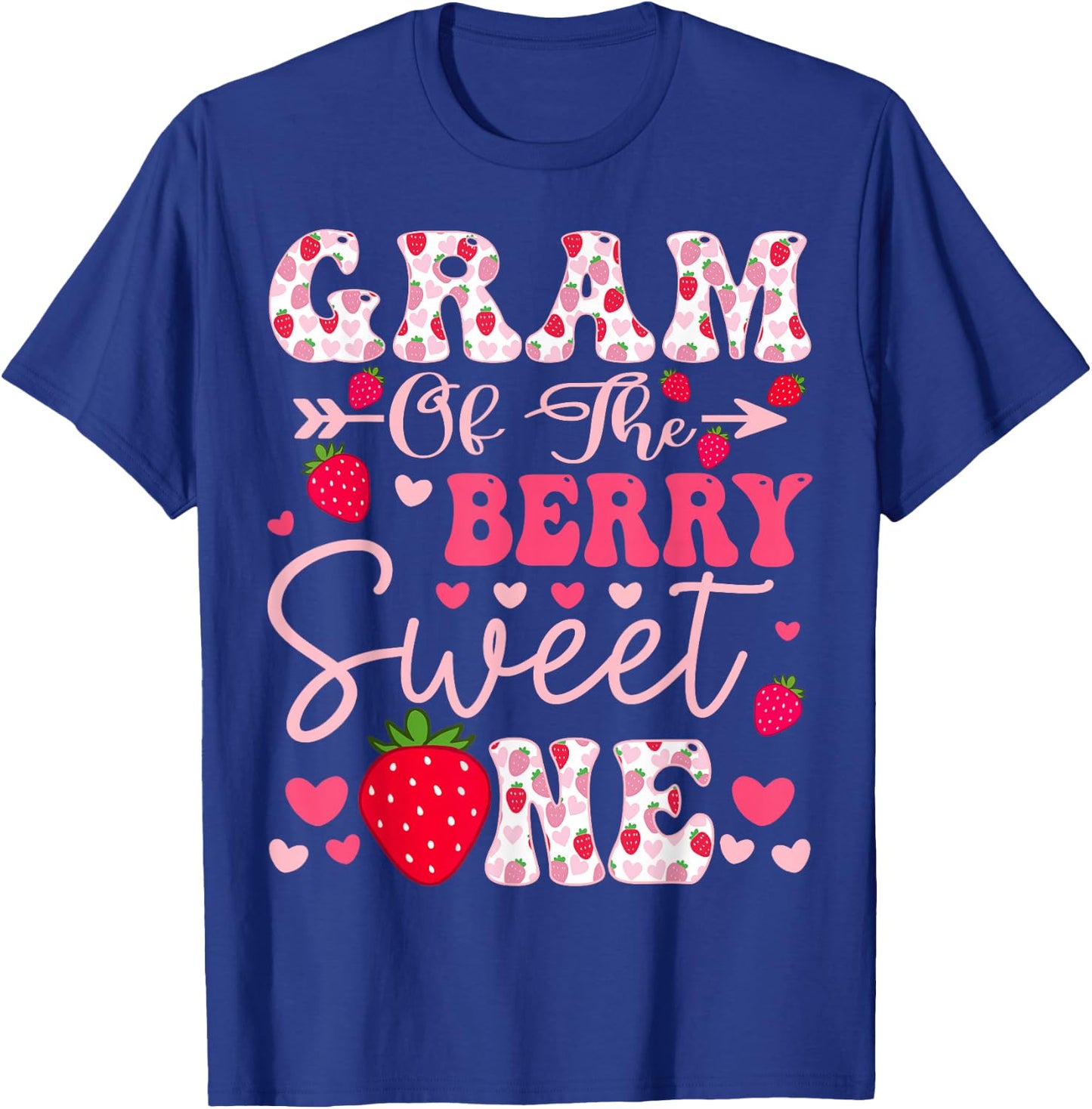 Gram Of The Berry Sweet One Strawberry 1St Birthday T-Shirt - T-Shirt | Royal