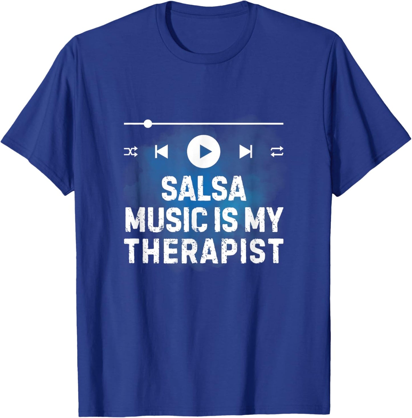 Salsa Music Is My Therapist Music Lover Therapy Vibes T-Shirt - T-Shirt | Royal