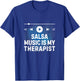 Salsa Music Is My Therapist Music Lover Therapy Vibes T-Shirt - T-Shirt | Royal