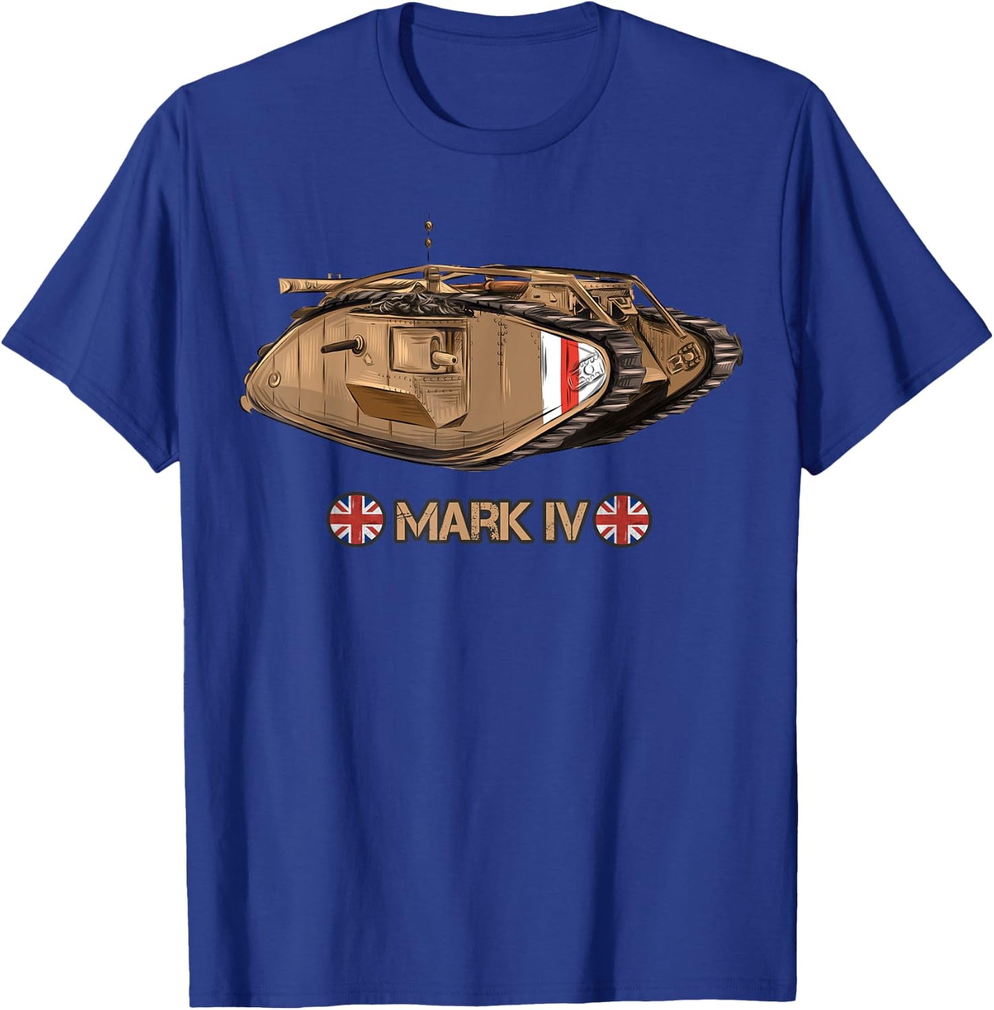 World War British Tank Mark IV Male WW1 Gift T-Shirt - T-Shirt | Royal