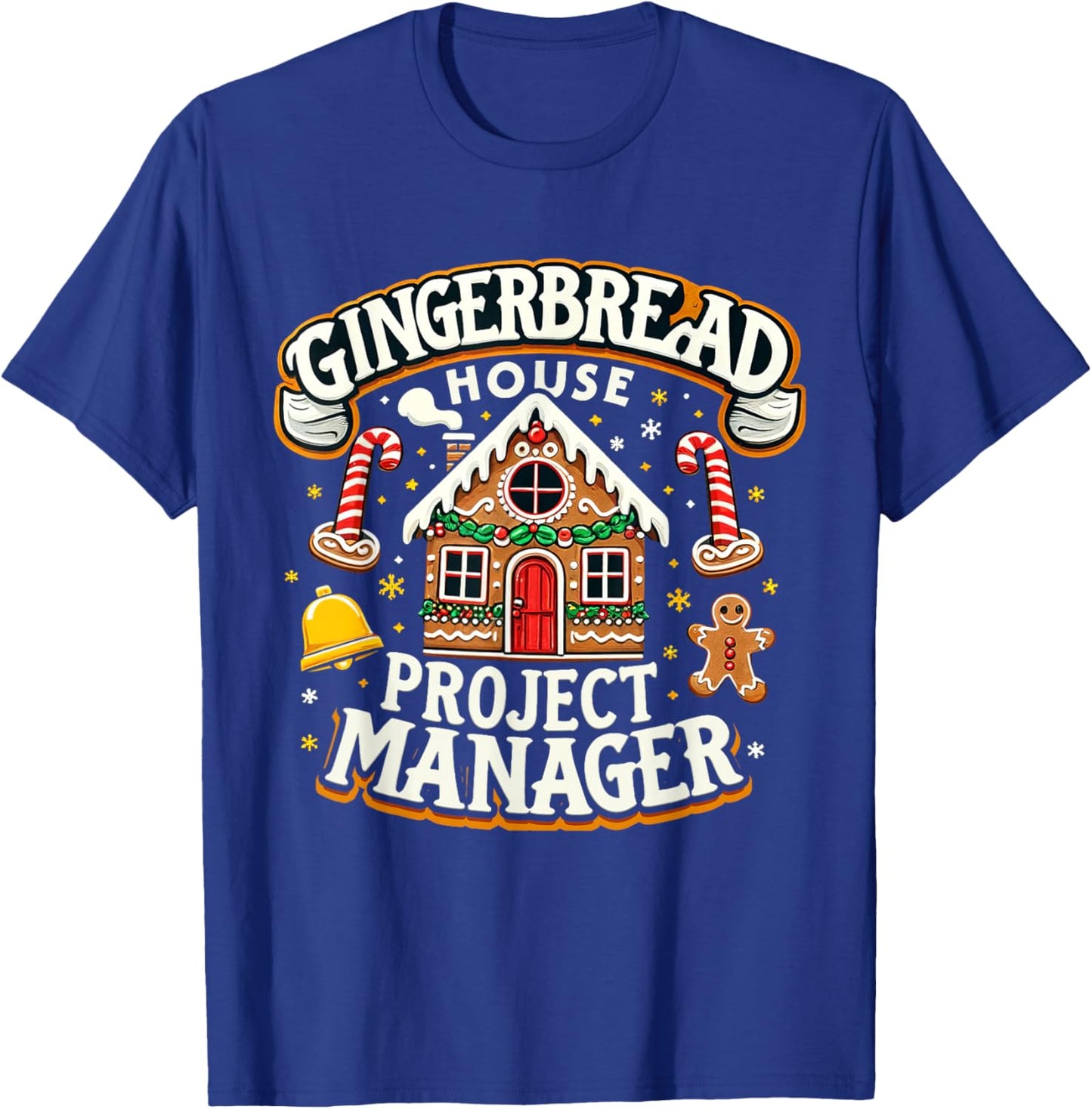 Gingerbread House Project Manager Xmas Decorating Cookies T-Shirt - T-Shirt | Royal