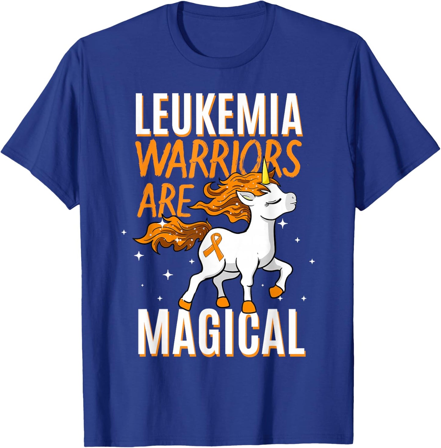 Leukemia Warriors Are Magical Leukemia Awareness T-Shirt - T-Shirt | Royal