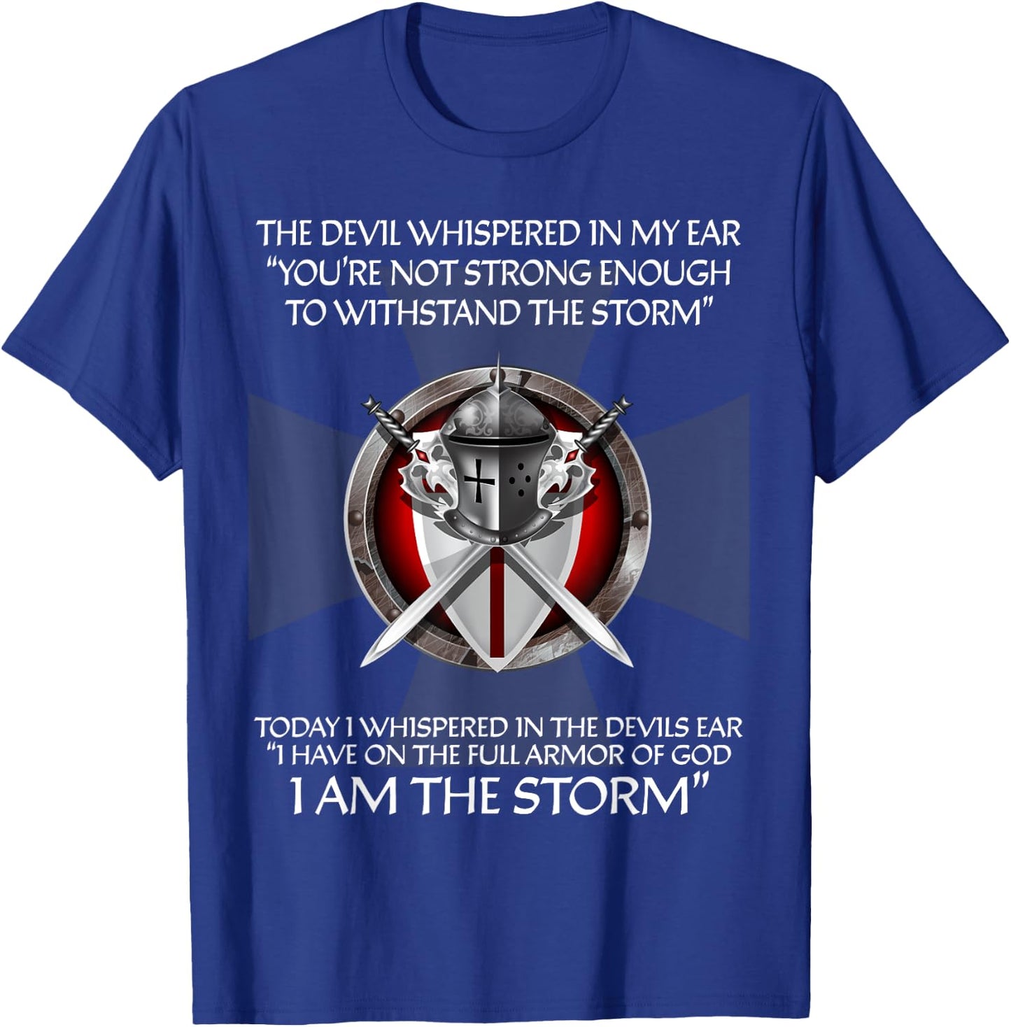 Religious Cross Christian Bible Verse Sayings I Am The Storm T-Shirt - T-Shirt | Royal