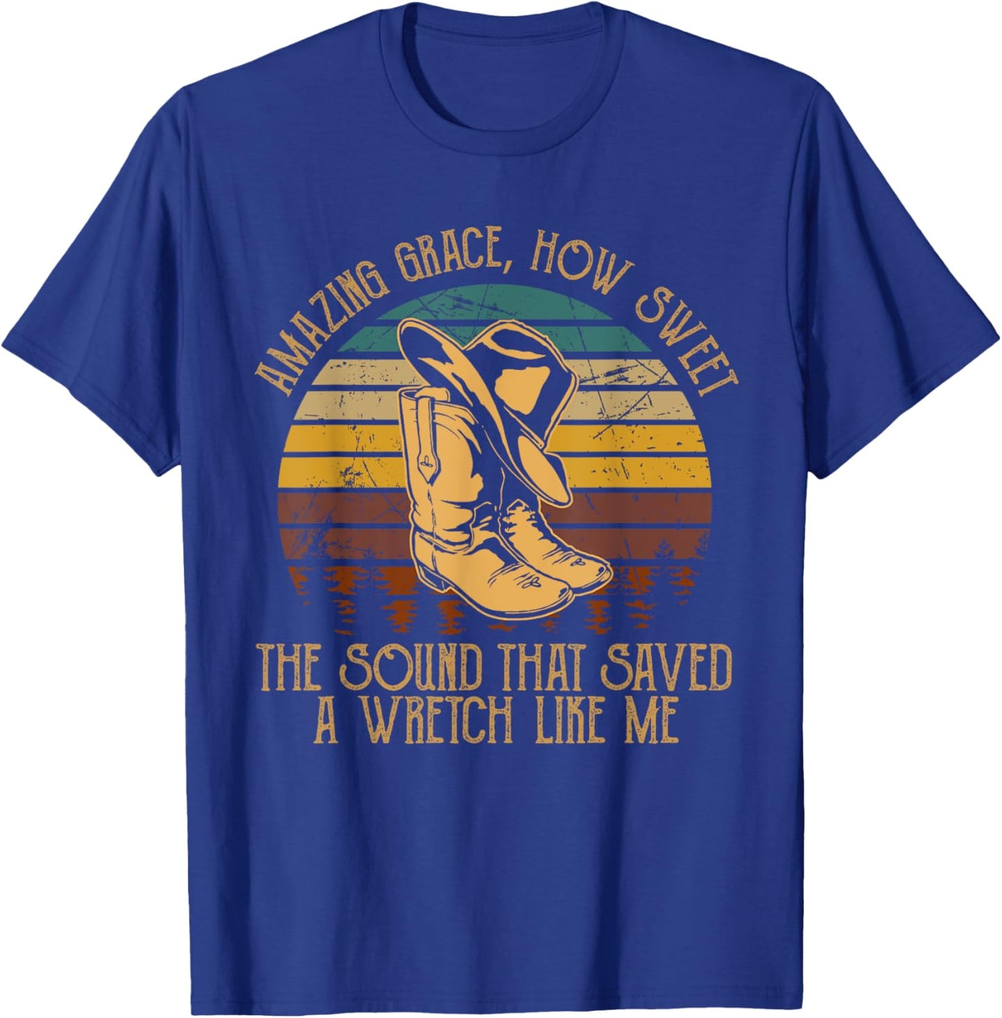 Amazing How Grace Sweet The Sound That Saved Wretchs Like Me T-Shirt - T-Shirt | Royal