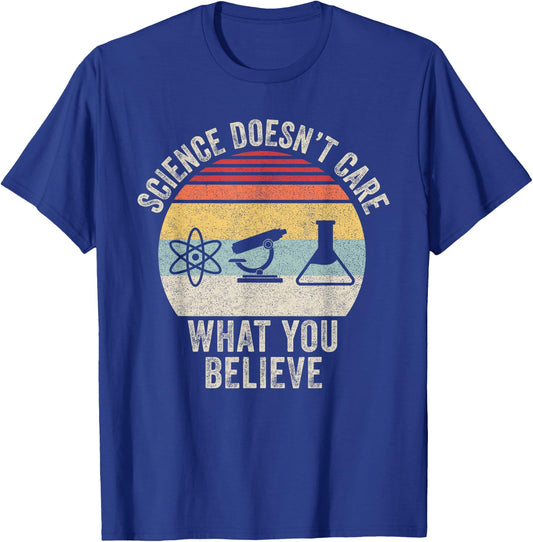 Vintage Retro Science Doesn't Care What You Believe Teacher T-Shirt - T-Shirt | Royal