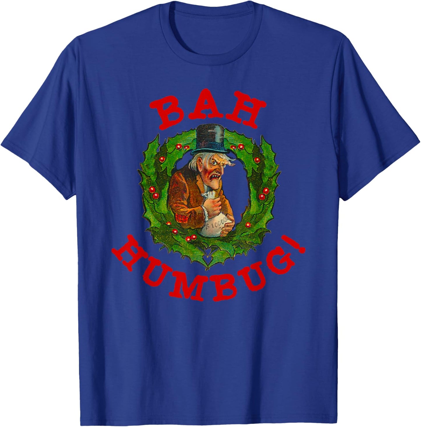 Ugly Christmas Party Scrooge Bah Humbug Christmas Wreath T-Shirt - T-Shirt | Royal