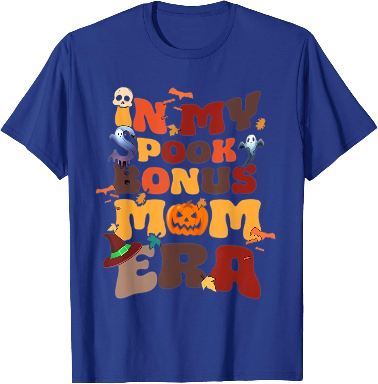 In My Spooky Bonus Mom Halloween Spooky Season TrickOr Treat T-Shirt - T-Shirt | Royal