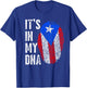 It's In My DNA Men Women Kids Puerto Rico Puerto Rican Flag T-Shirt - T-Shirt | Royal