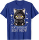 Funny Video Gamer and Cat Lover Don't Bother Me Right Meow Men Women T-Shirt - T-Shirt | Royal