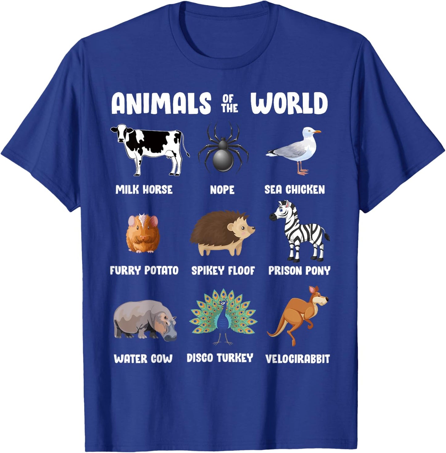 Animals Of The World Gift Funny Rare Animals Memes T-Shirt - T-Shirt | Royal