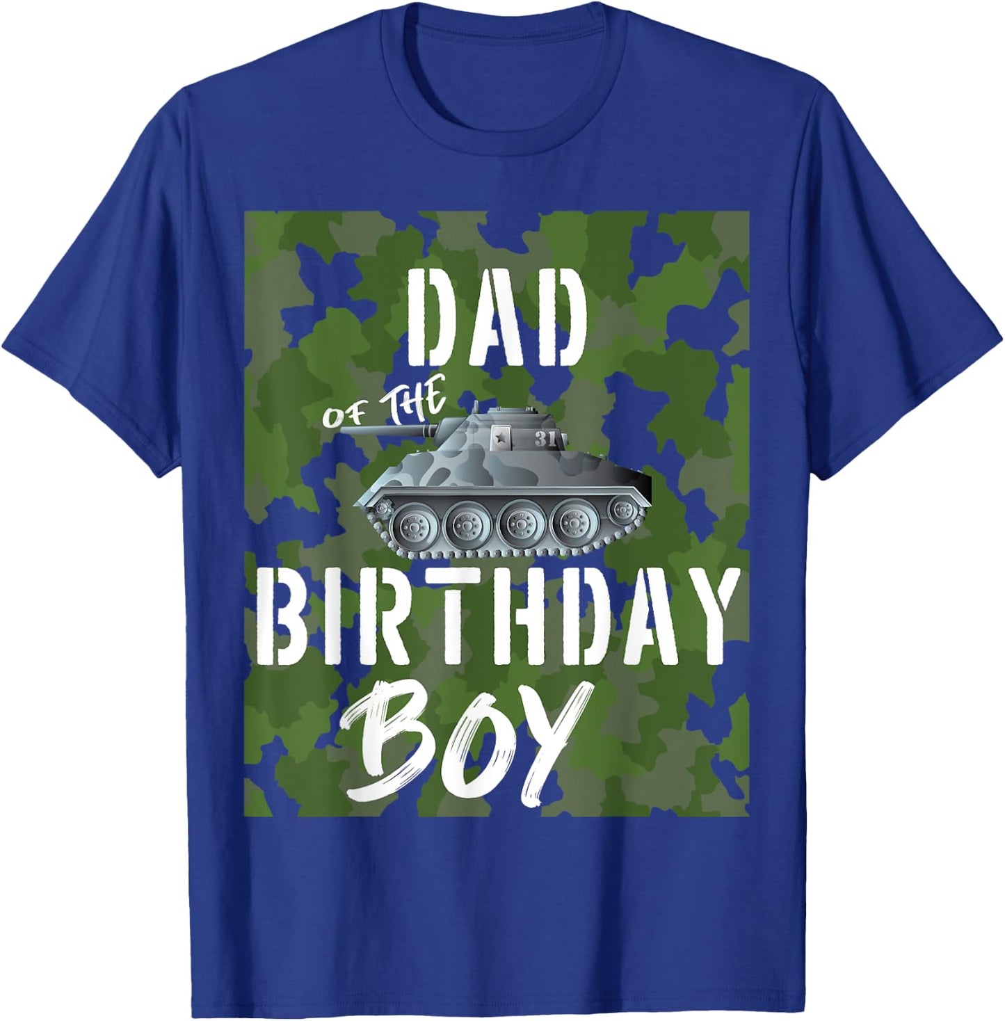 Dad Of The Birthday Boy Military Tank Matching Family T-Shirt - T-Shirt | Royal