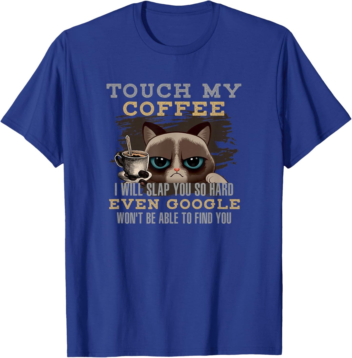 Funny Coffee Lover - Cat Humour T-Shirt - T-Shirt | Royal