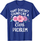 ELENI Personalized Cute Flower Girls ELENI Name T-Shirt - T-Shirt | Royal
