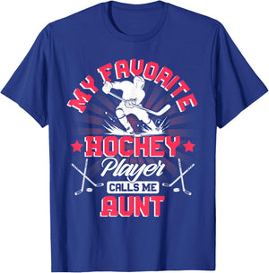 Hockey Player Ice My Favorite Hockey Player Calls Me Aunt T-Shirt - T-Shirt | Royal
