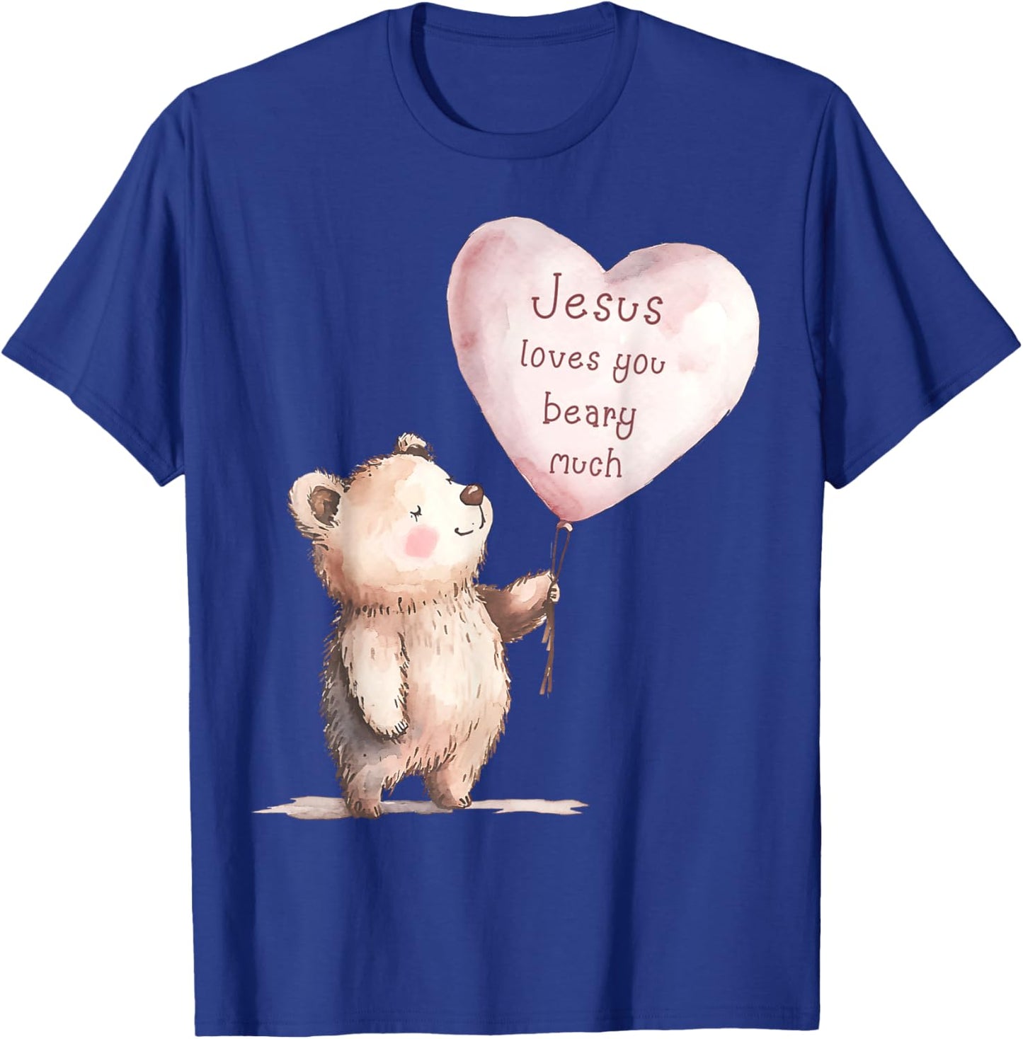 Jesus Loves You Beary Much Cute Christian Kids T-Shirt - T-Shirt | Royal