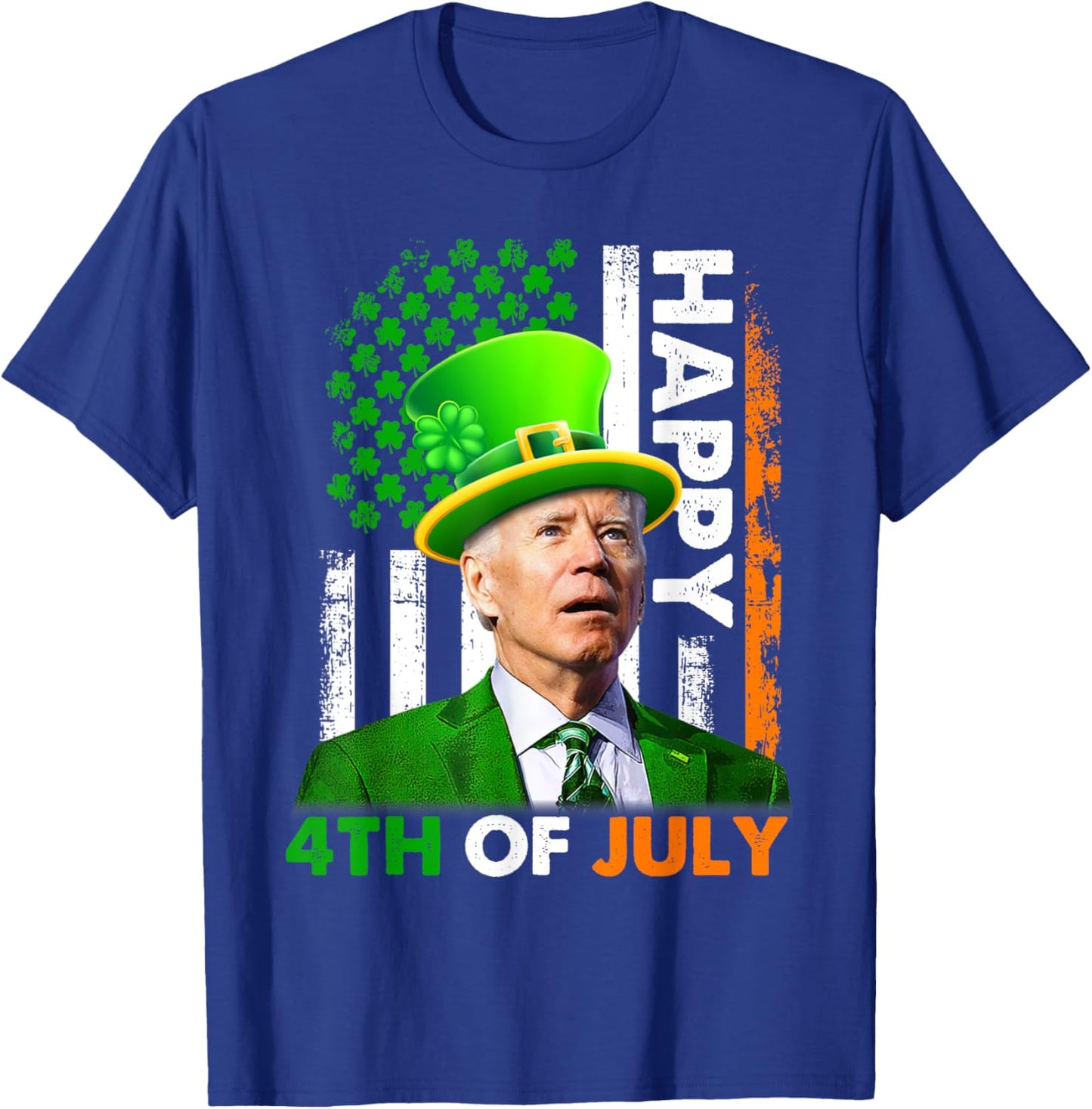 Funny Joe Biden St Patricks Day Happy 4th Of July US Flag T-Shirt - T-Shirt | Royal