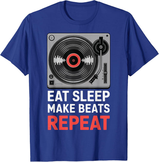 Eat Sleep Make Beats Repeat Vinyl Raver Sound Engineer T-Shirt - T-Shirt | Royal