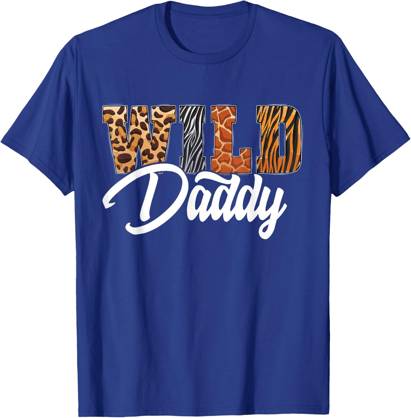 Wild Daddy Zoo Born Wild Birthday Safari Jungle T-Shirt - T-Shirt | Royal