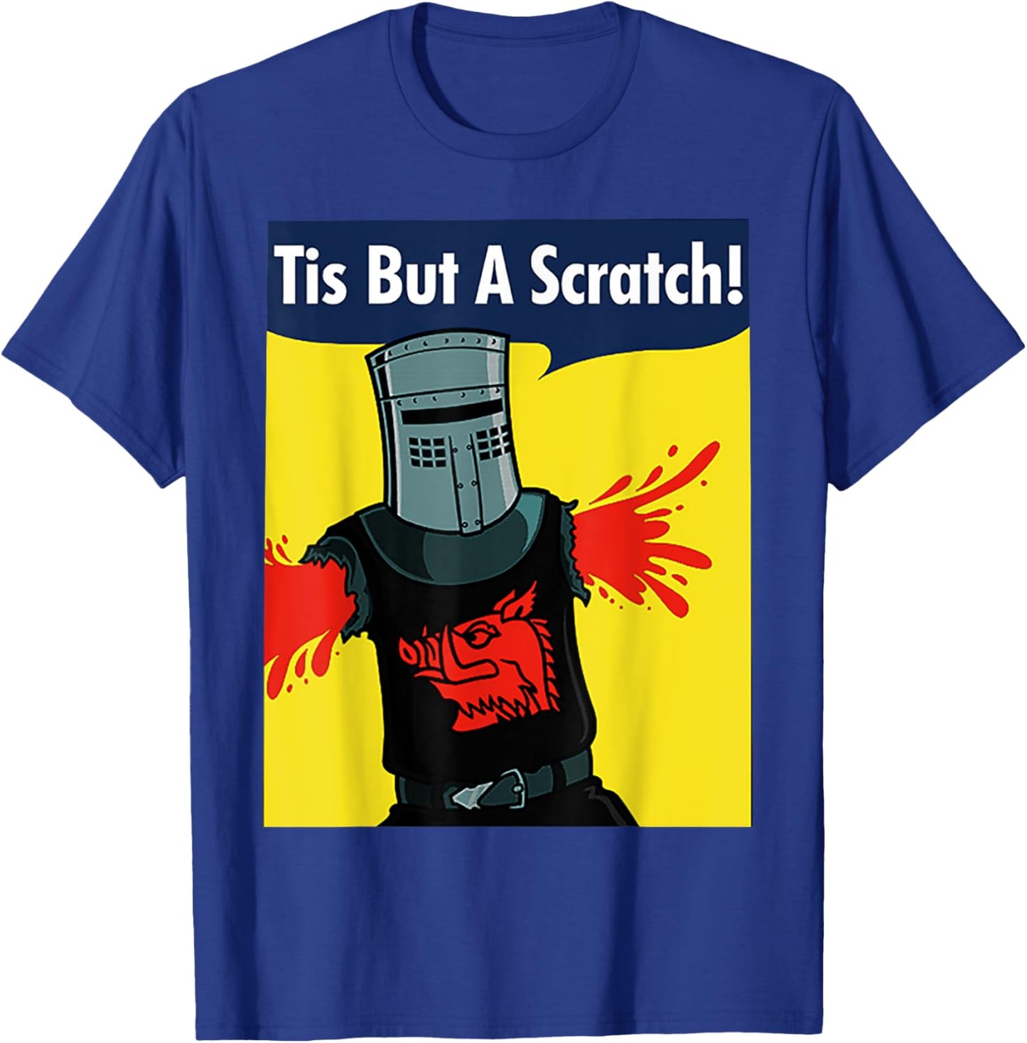 Tis But A Scratch T-Shirt - T-Shirt | Royal