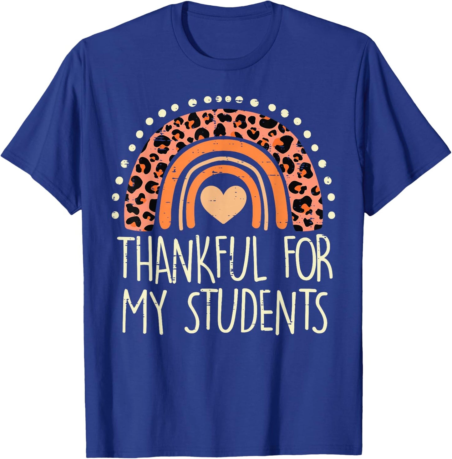 Leopard Rainbow Thankful For Students Thanksgiving Teacher T-Shirt - T-Shirt | Royal