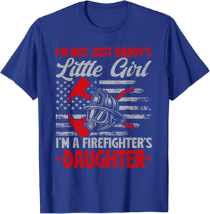 I'm Not Just Daddy's Little Girl I'm A Firefighter Daughter T-Shirt - T-Shirt | Royal