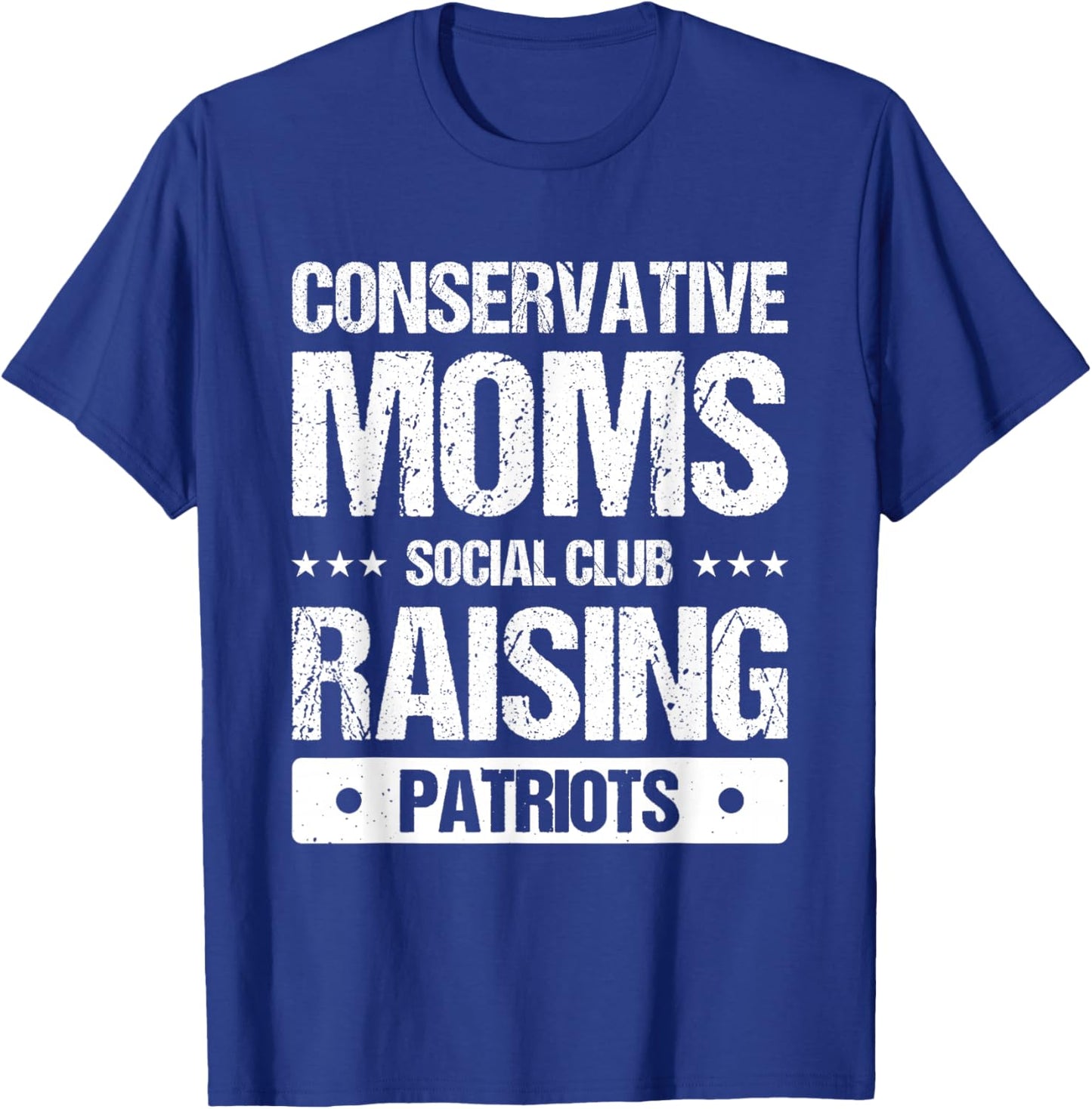 Conservative Moms Social Club Raising Patriots T-Shirt - T-Shirt | Royal